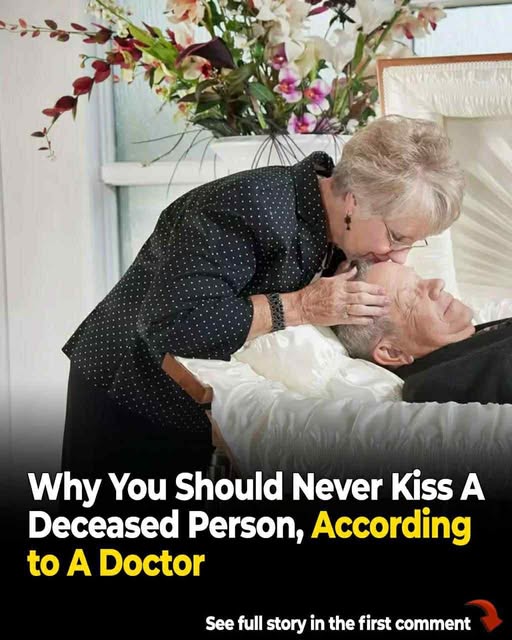 Doctor’s Warning About Kissing the Deceased Sparks Debate