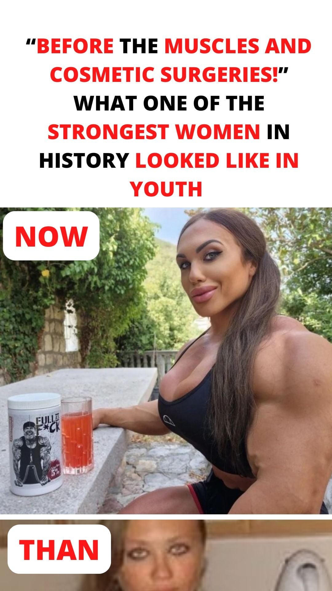 «Before the muscles and cosmetic surgeries!» What one of the strongest women in history looked like in youth evokes interest