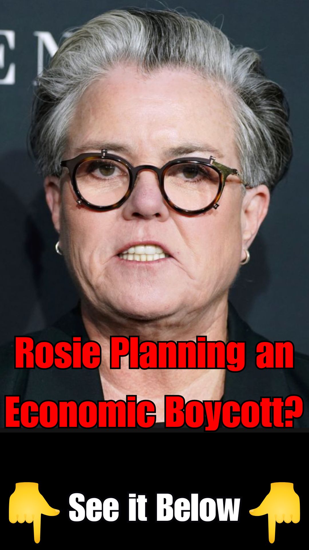 Rosie O’Donnell Tries To Torpedo The Trump Economy By Announcing One Week “Mass Blackout” Walkout Of Work