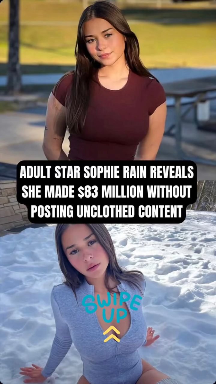 Adult Star Sophie Rain Reveals She Made $83 Million Without Posting Unclothed Content